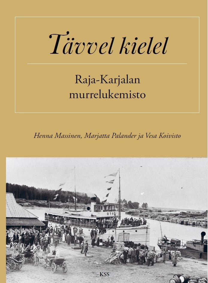 Tävvel kielel : Raja-Karjalan murrelukemisto