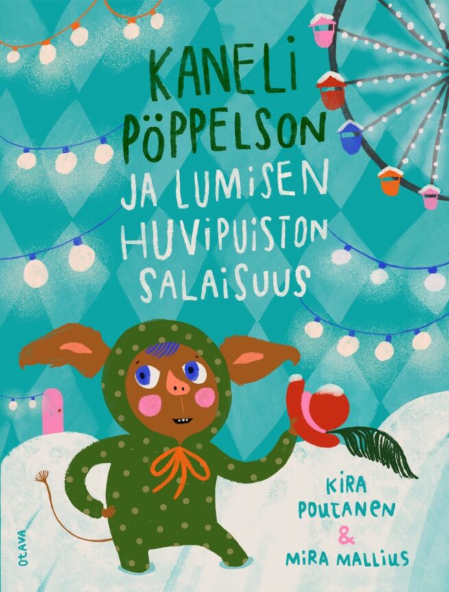 Kaneli Pöppelson ja lumisen huvipuiston salaisuus