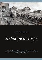 Sodan pitkä varjo – Lauri O. Th. Tudeer, Maija Åkerman-Tudeer ja Eva Tudeer. Kirjeenvaihto 1940-1943