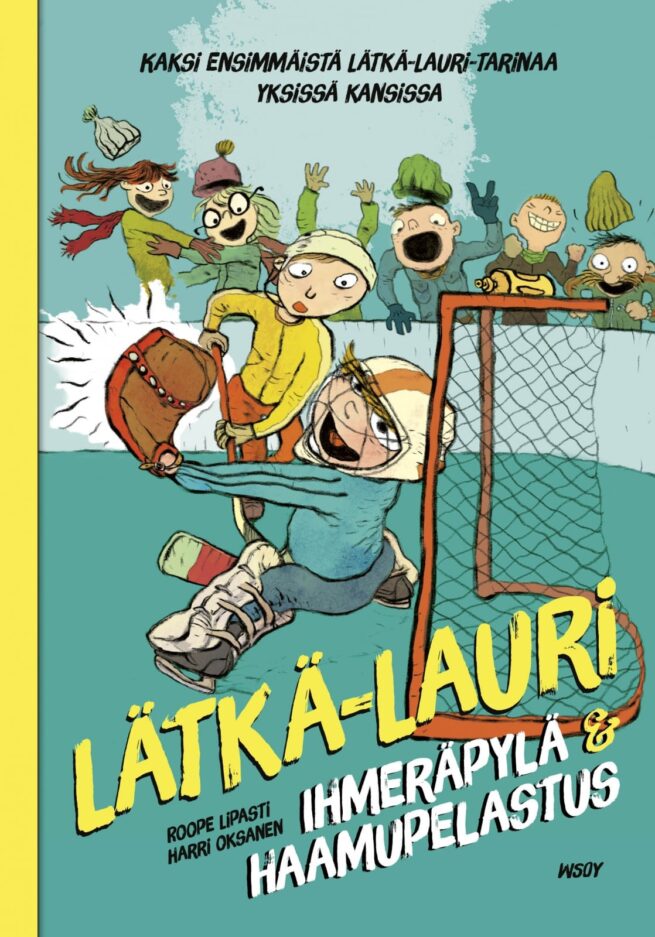 Lätkä-Lauri: Ihmeräpylä & Haamupelastus