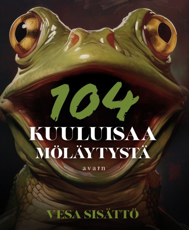 104 kuuluisaa möläytystä