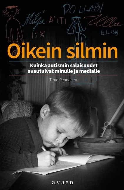 Oikein silmin : Kuinka autismin salaisuudet avautuivat minulle ja medialle