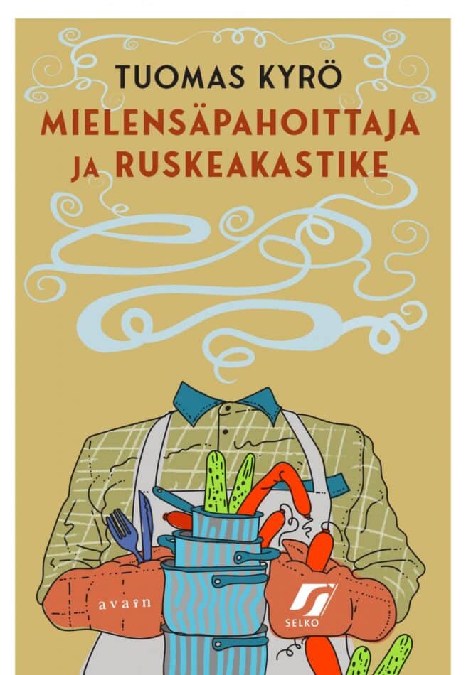 Mielensäpahoittaja ja ruskea kastike (selkokirja)