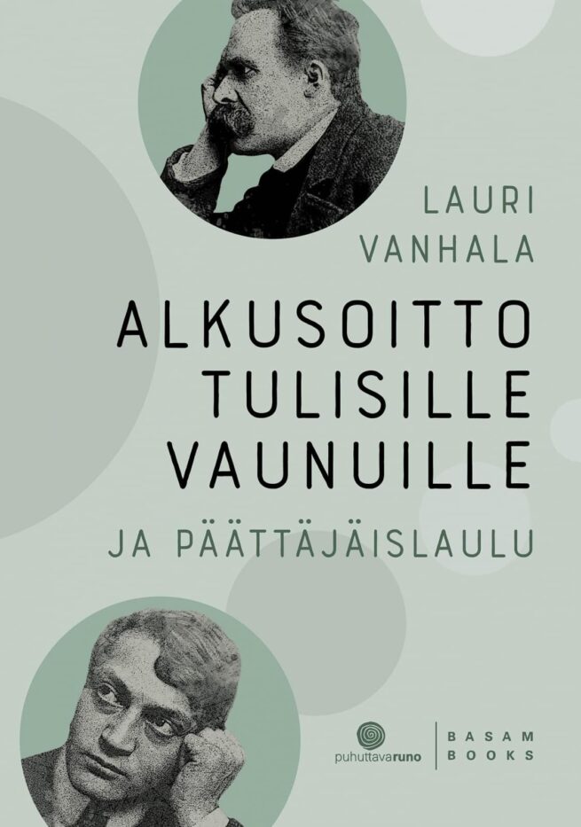 Alkusoitto tulisille vaunuille ja päättäjäislaulu : Runoelma Nietzschen ja Endre Adyn runoille