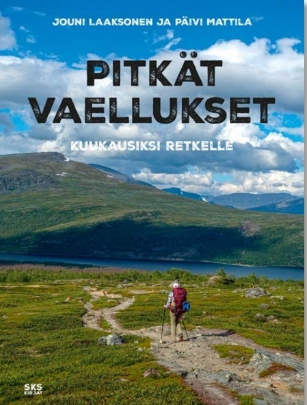 Pitkät vaellukset : kuukausiksi retkelle