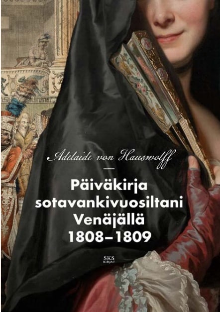 Päiväkirja sotavankivuosiltani Venäjällä 1808–1809