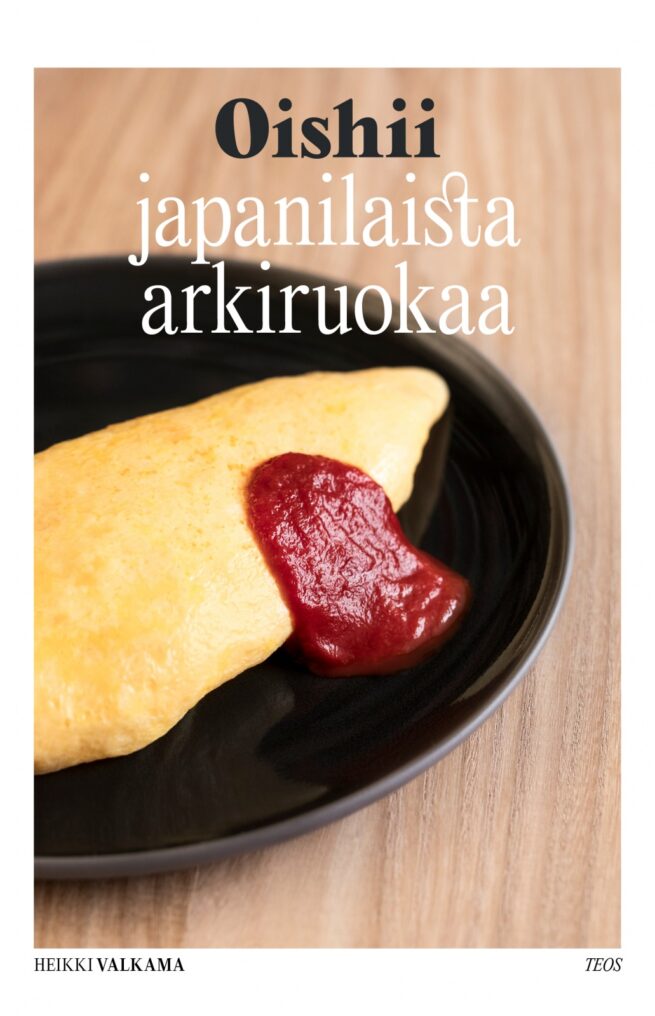 Oishii : japanilaista kotiruokaa