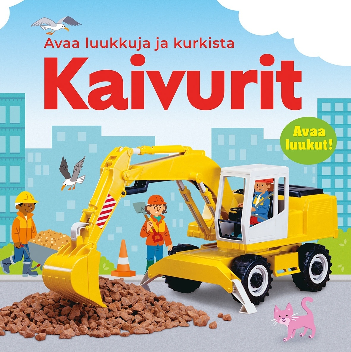 Kaivurit (luukkukirja) : avaa luukkuja ja kurkista