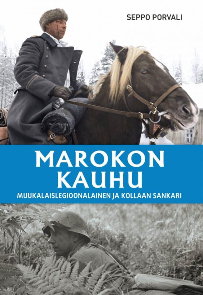 Marokon kauhu : muukalaislegioonalainen ja Kollaan sankari