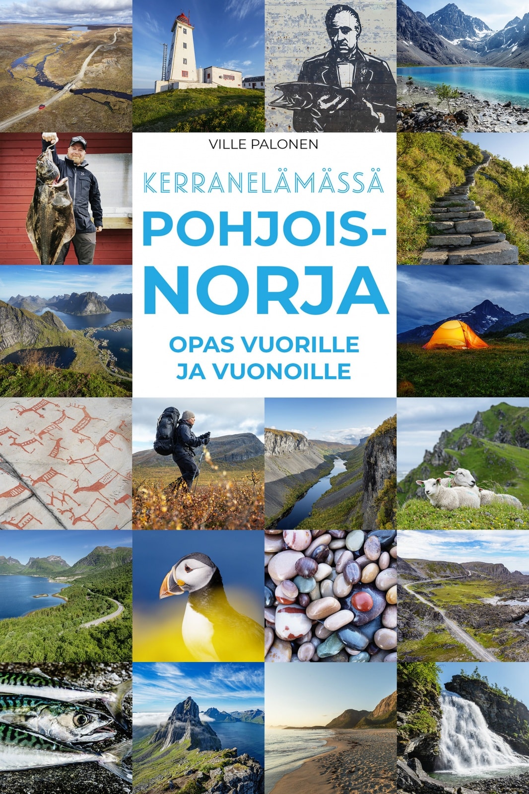 Pohjois-Norja : kerran elämässä