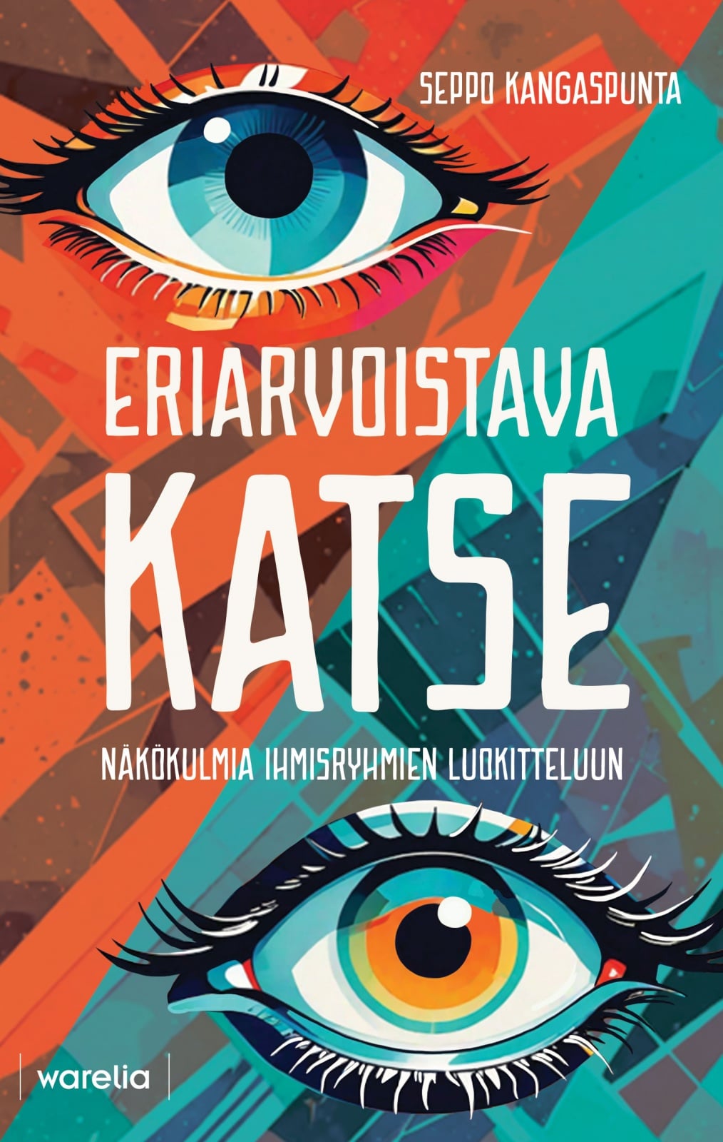 Eriarvoistava katse : näkökulmia ihmisryhmien luokitteluun