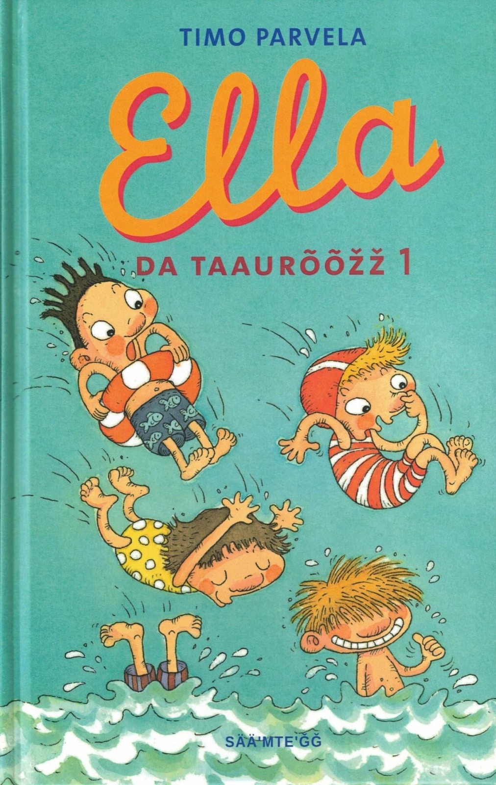 Ella da taaurõõžž 1 (koltansaame)