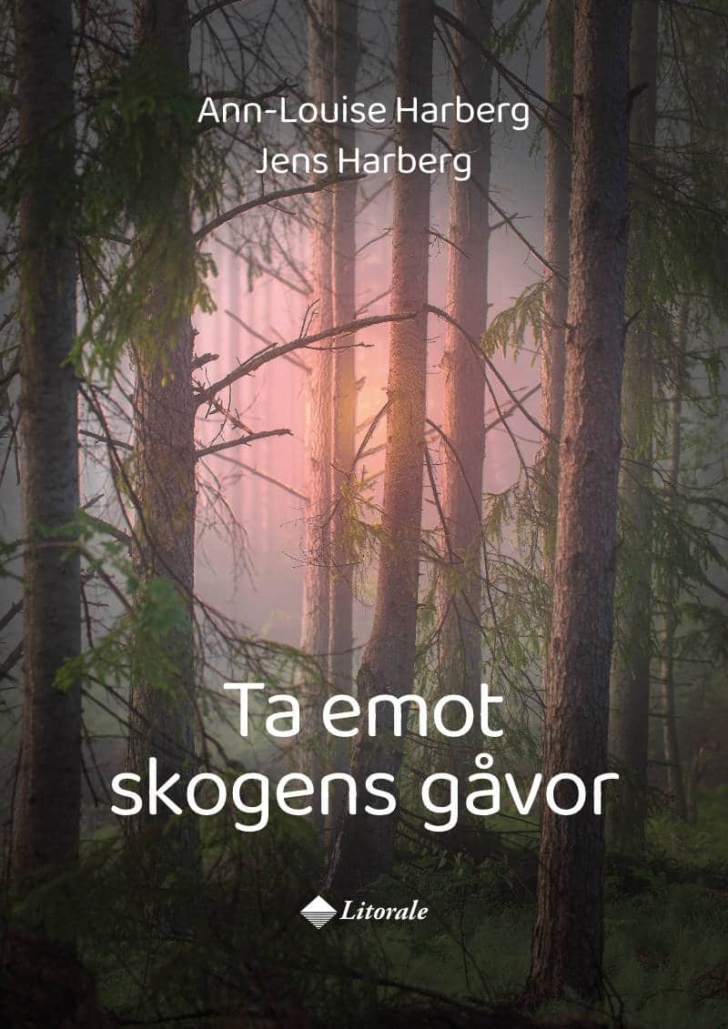 Ta emot skogens gåvor