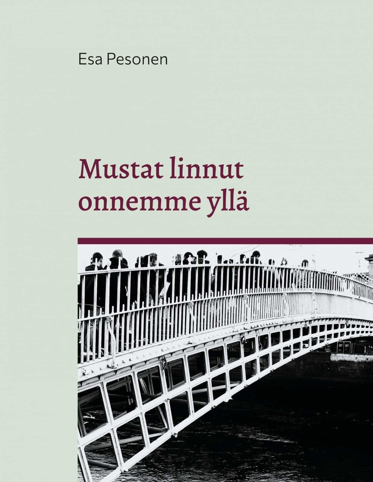 Mustat linnut onnemme yllä : runoja