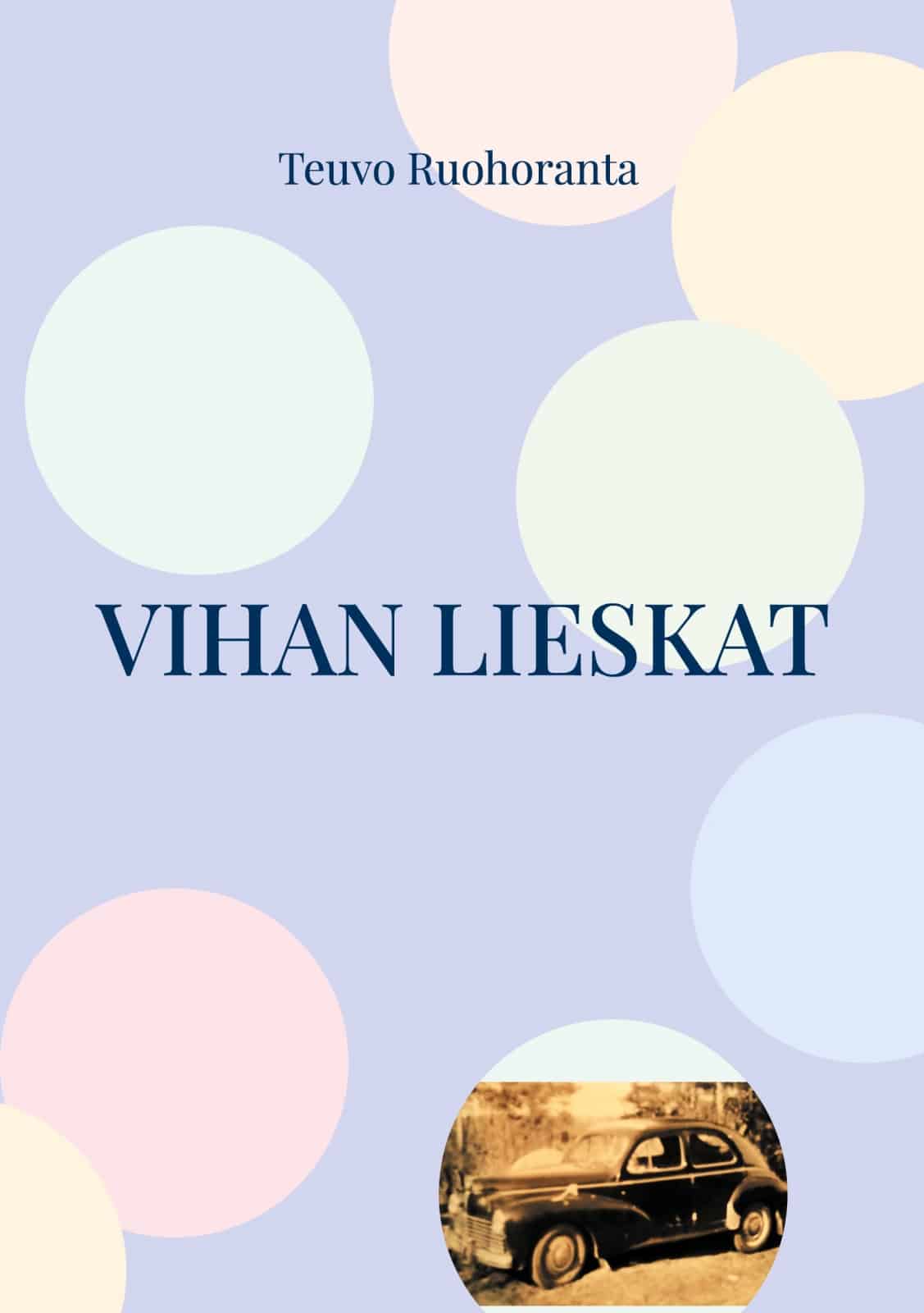 Vihan lieskat