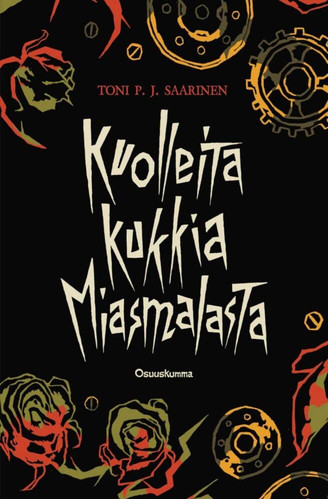 Kuolleita kukkia Miasmalasta