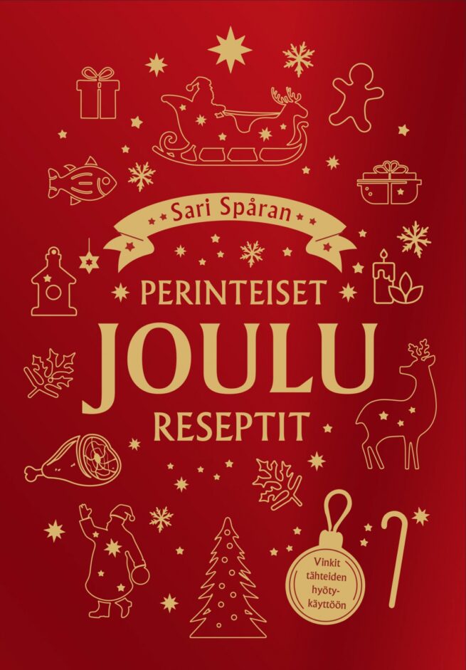 Joulu : Sari Spåran perinteiset joulureseptit