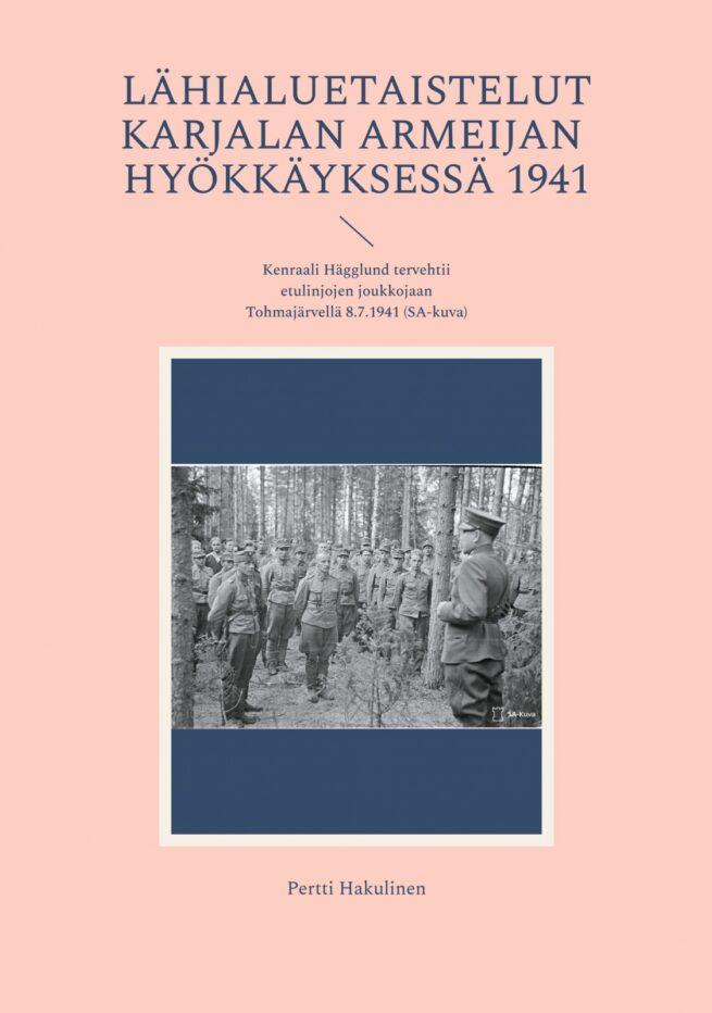 Lähialuetaistelut - Karjalan Armeijan hyökkäyksessä 1941