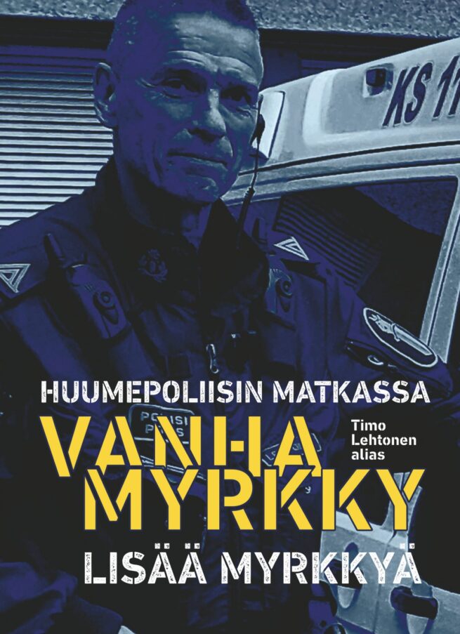 Huumepoliisin matkassa 2 : Lisää myrkkyä
