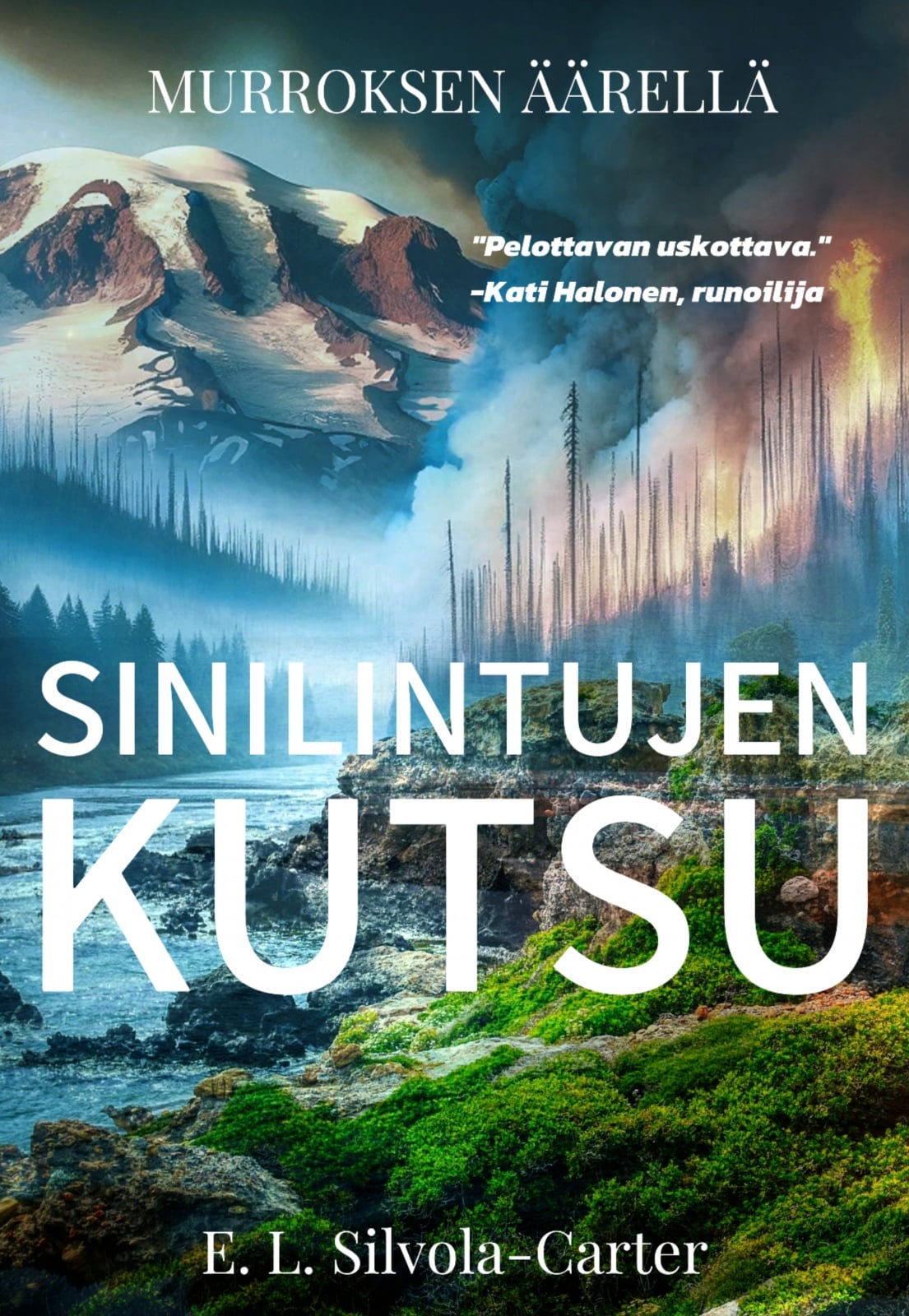 Murroksen äärellä : Sinilintujen kutsu