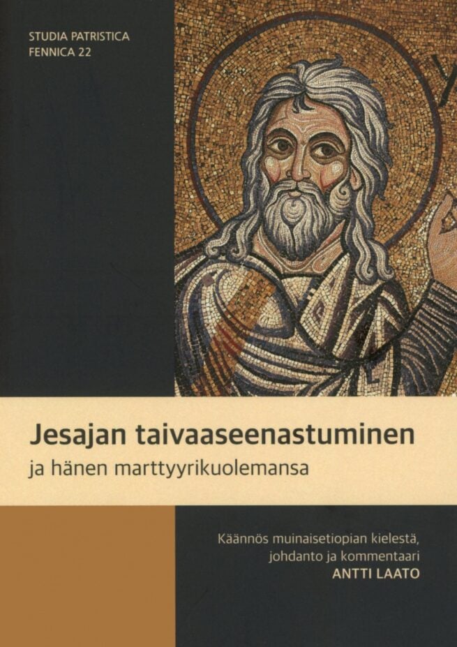 Jesajan taivaaseenastuminen : ja hänen marttyyrikuolemansa