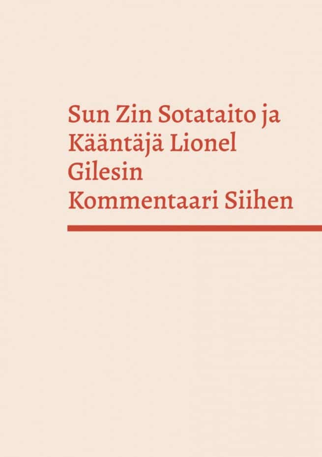 Sun Zin Sotataito ja kääntäjä Lionel Gilesin kommentaari siihen
