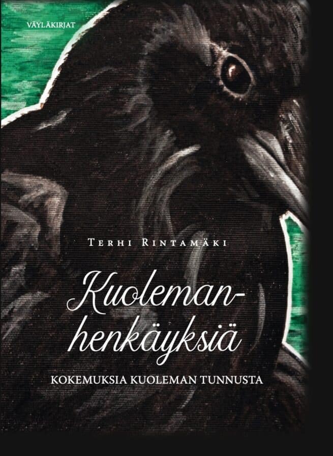 Kuolemanhenkäyksiä : kokemuksia kuoleman tunnusta