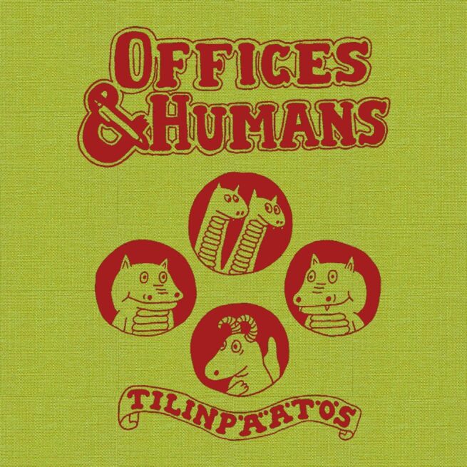 Offices et Humans : Tilinpäätös