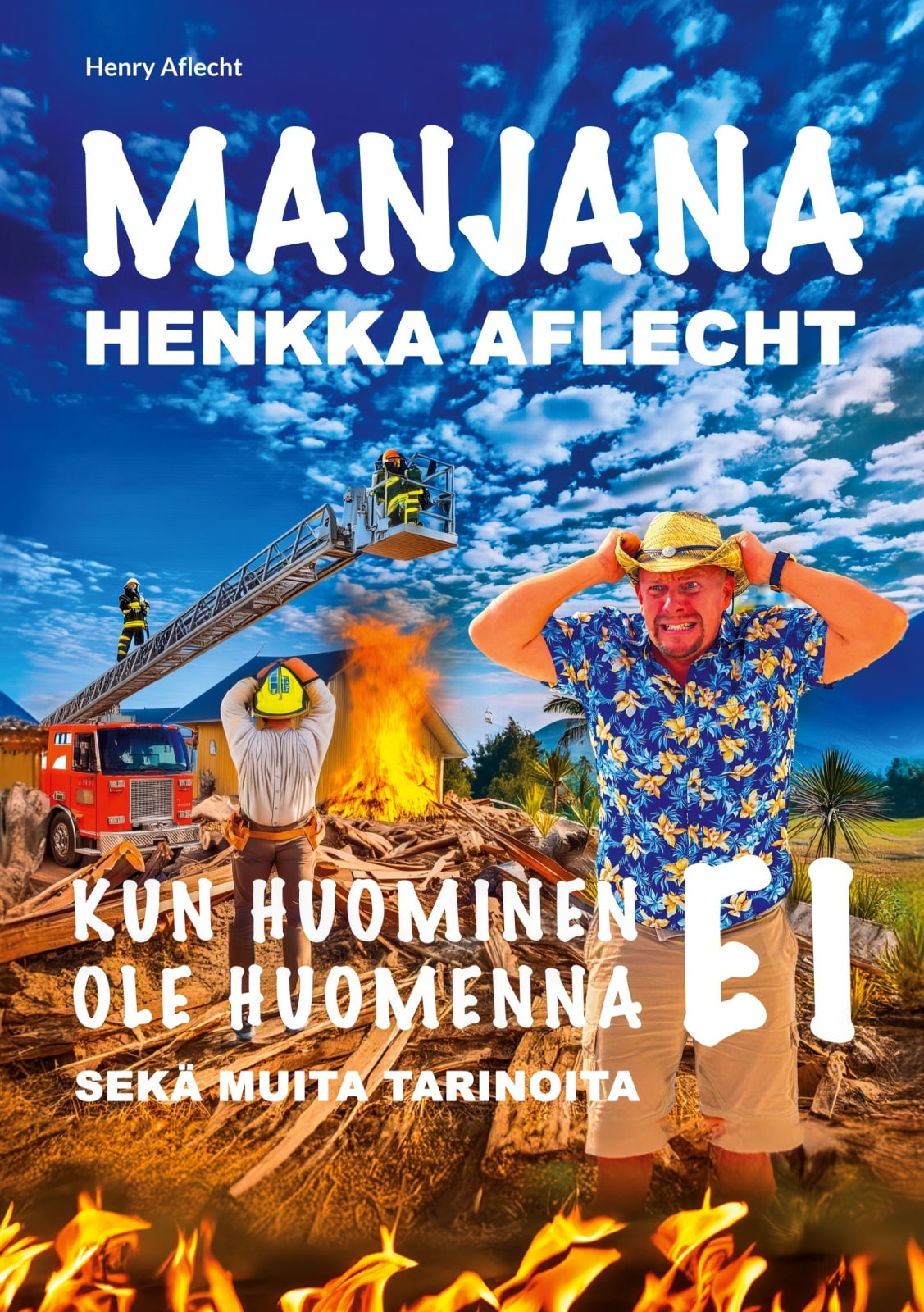 Henkka Aflecht : manjana – kun huominen ei ole huomenna