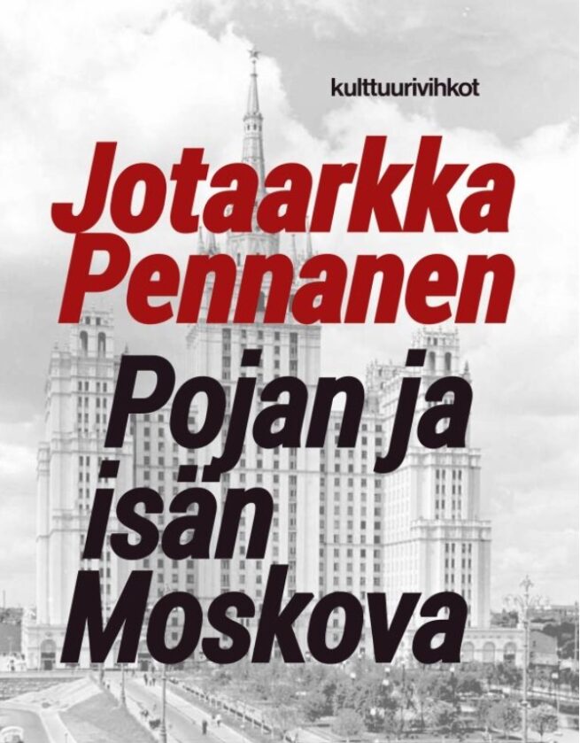 Pojan ja isän Moskova
