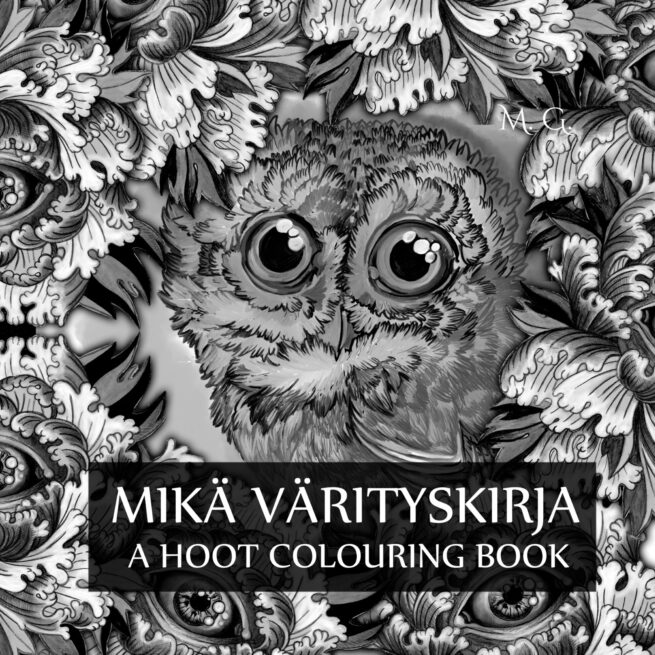 MIKÄ VÄRITYSKIRJA - A HOOT COLOURING BOOK