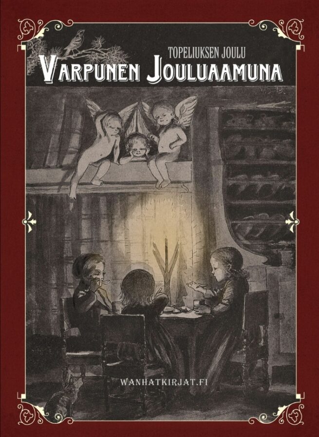 Varpunen jouluaamuna : Topeliuksen joulu