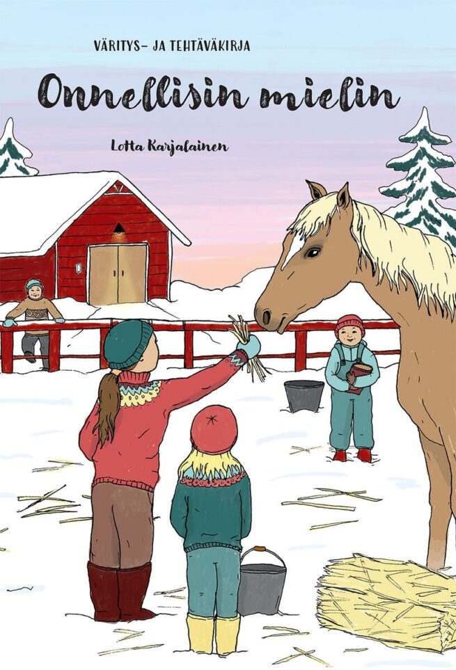Onnellisin mielin (väritys- ja tehtäväkirja)