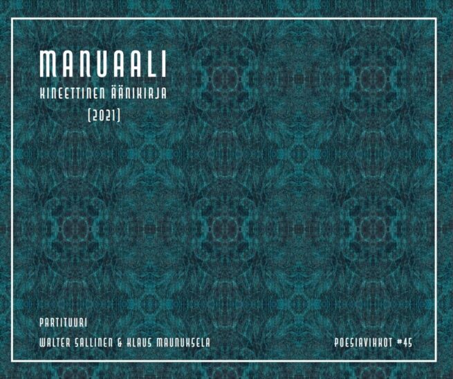 Manuaali : kineettinen äänikirja, partituuri