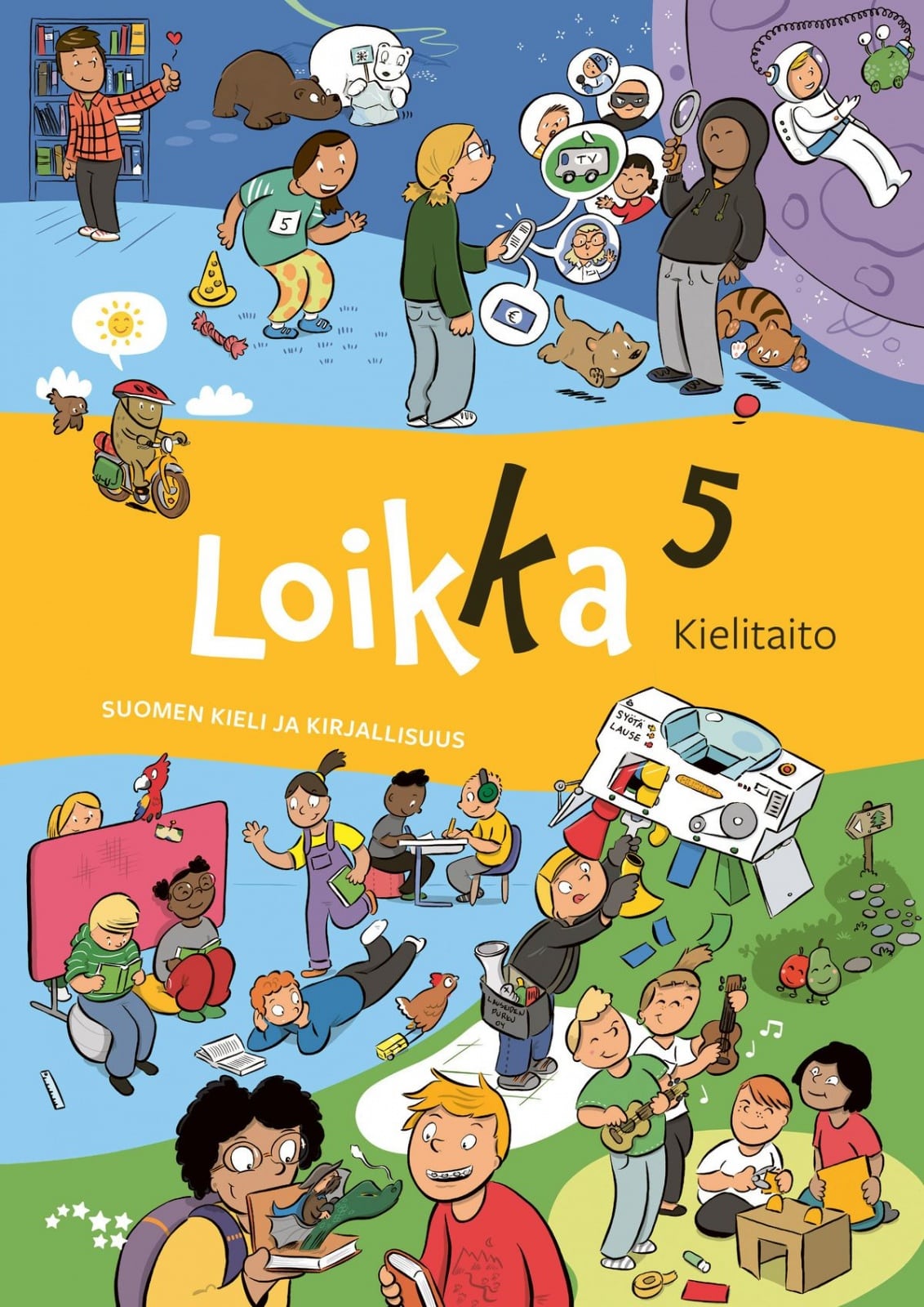 Loikka 5 Kielitaito : Suomen kieli ja kirjallisuus