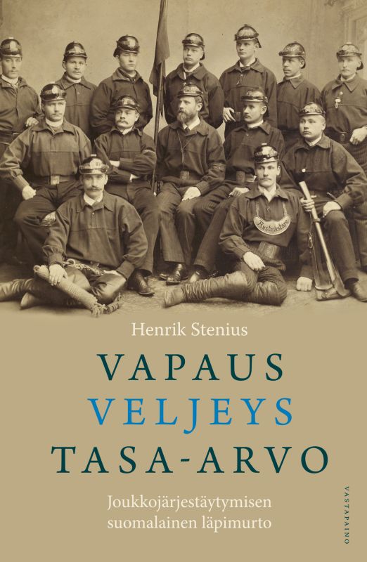 Vapaaehtoinen, tasavertainen, yhteinen : Yhdistystoiminnan kehitys Suomessa 1900-luvun alkuun asti, erityisesti joukkojärjestäyt