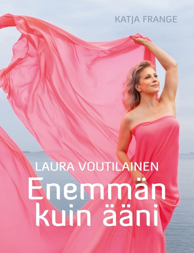 Laura Voutilainen : Enemmän kuin ääni