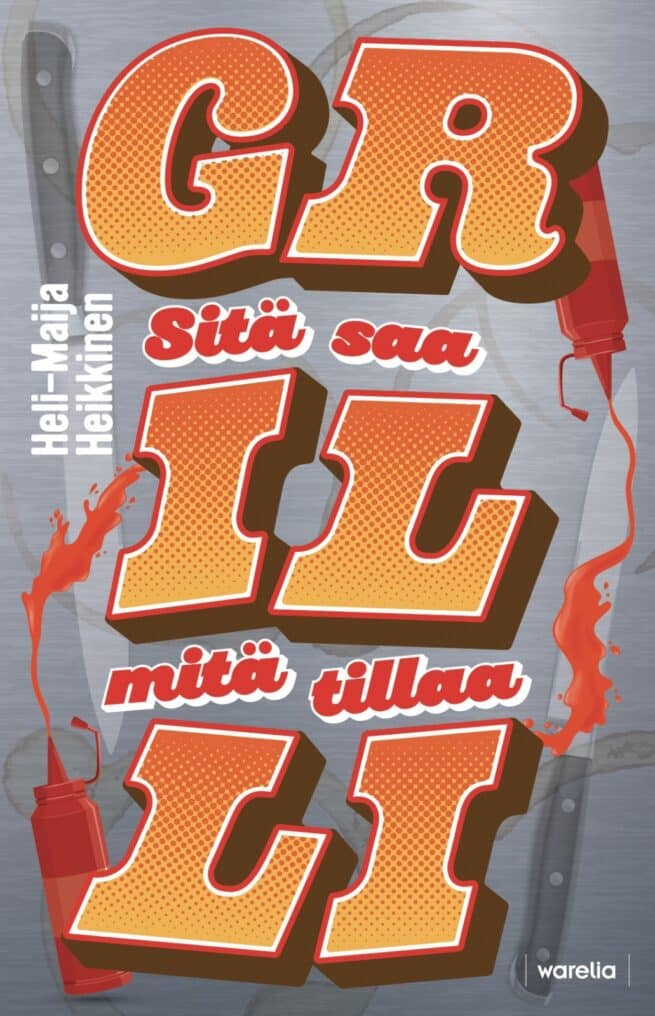 Grilli : sitä saa mitä tillaa