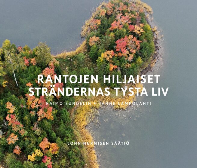 Rantojen hiljaiset = Strändernas tysta liv