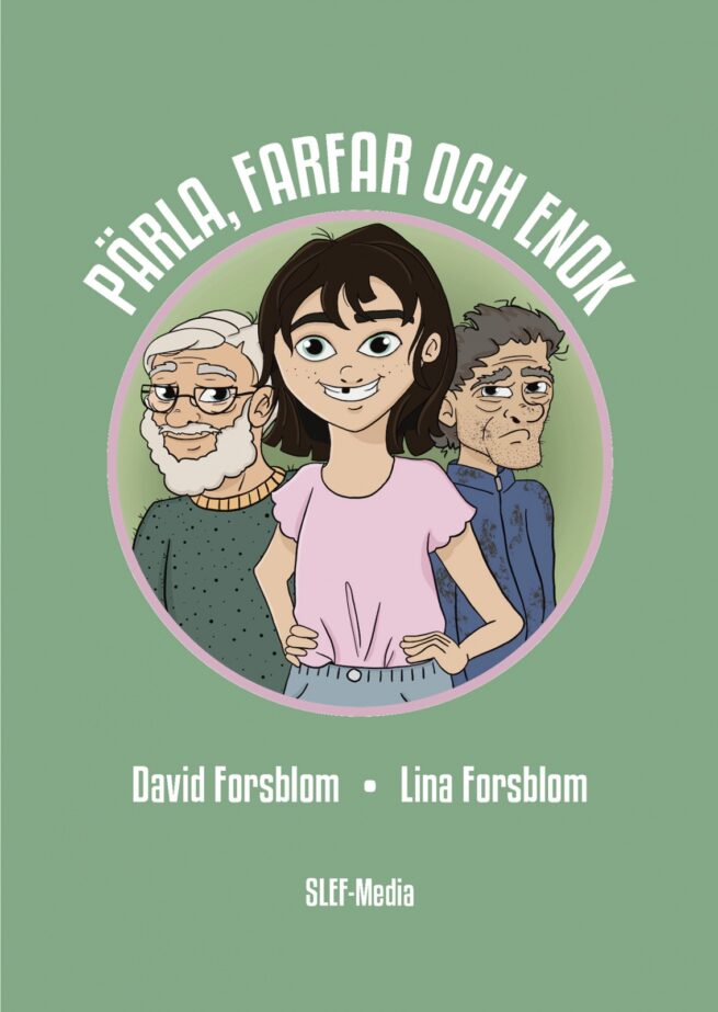 Pärla, farfar och Enok (kapitelbok)