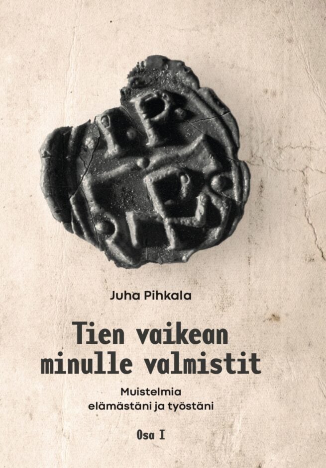 Tien vaikean minulle valmistit : Muistelmia elämästäni ja työstäni, osa 1