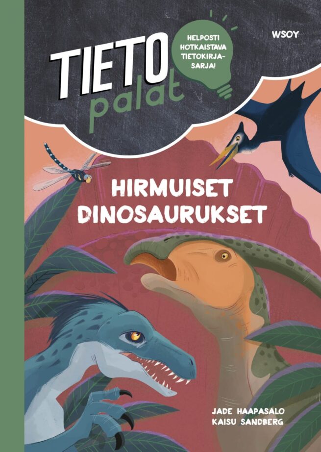 Tietopalat : hirmuiset dinosaurukset