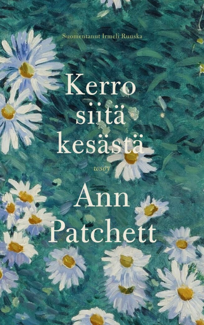 Kerro siitä kesästä
