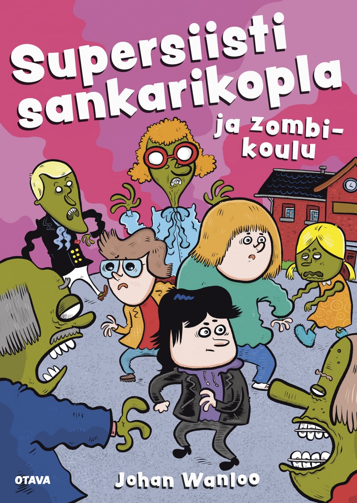 Supersiisti sankarikopla ja zombikoulu