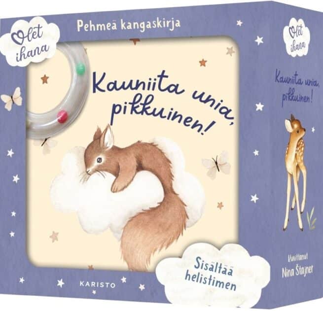 Olet ihana, Kauniita unia, pikkuinen! (sis. helistimen) : pehmeä kangaskirja