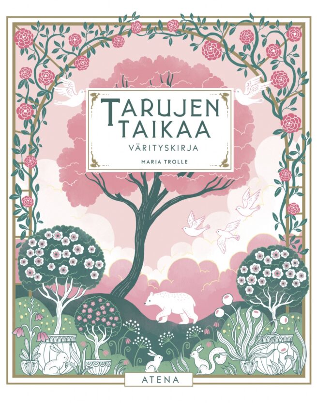 Tarujen taikaa (täytettävä kirja) : värityskirja