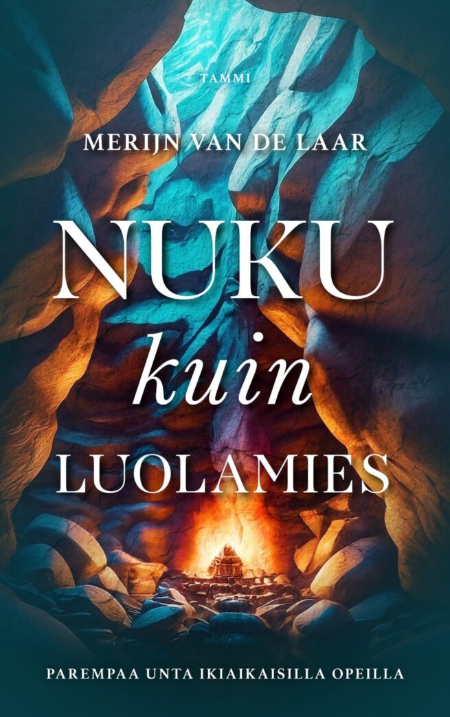Nuku kuin luolamies : parempaa unta ikiaikaisilla opeilla