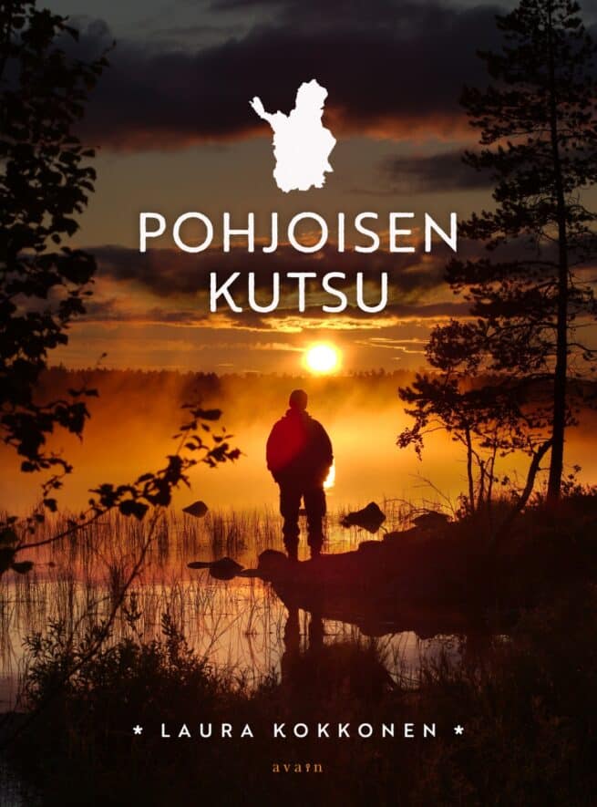 Pohjoisen kutsu : Lappiin lähteneet