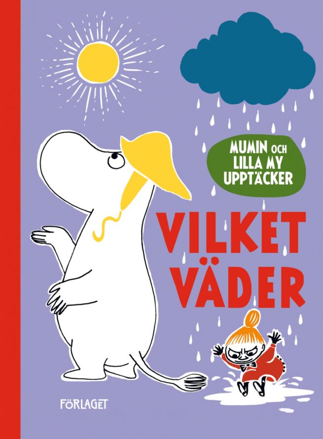 Mumin och Lilla My upptäcker : Vilket väder