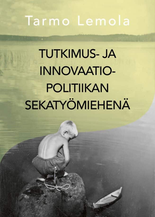 Tutkimus- ja innovaatiopolitiikan sekatyömiehenä